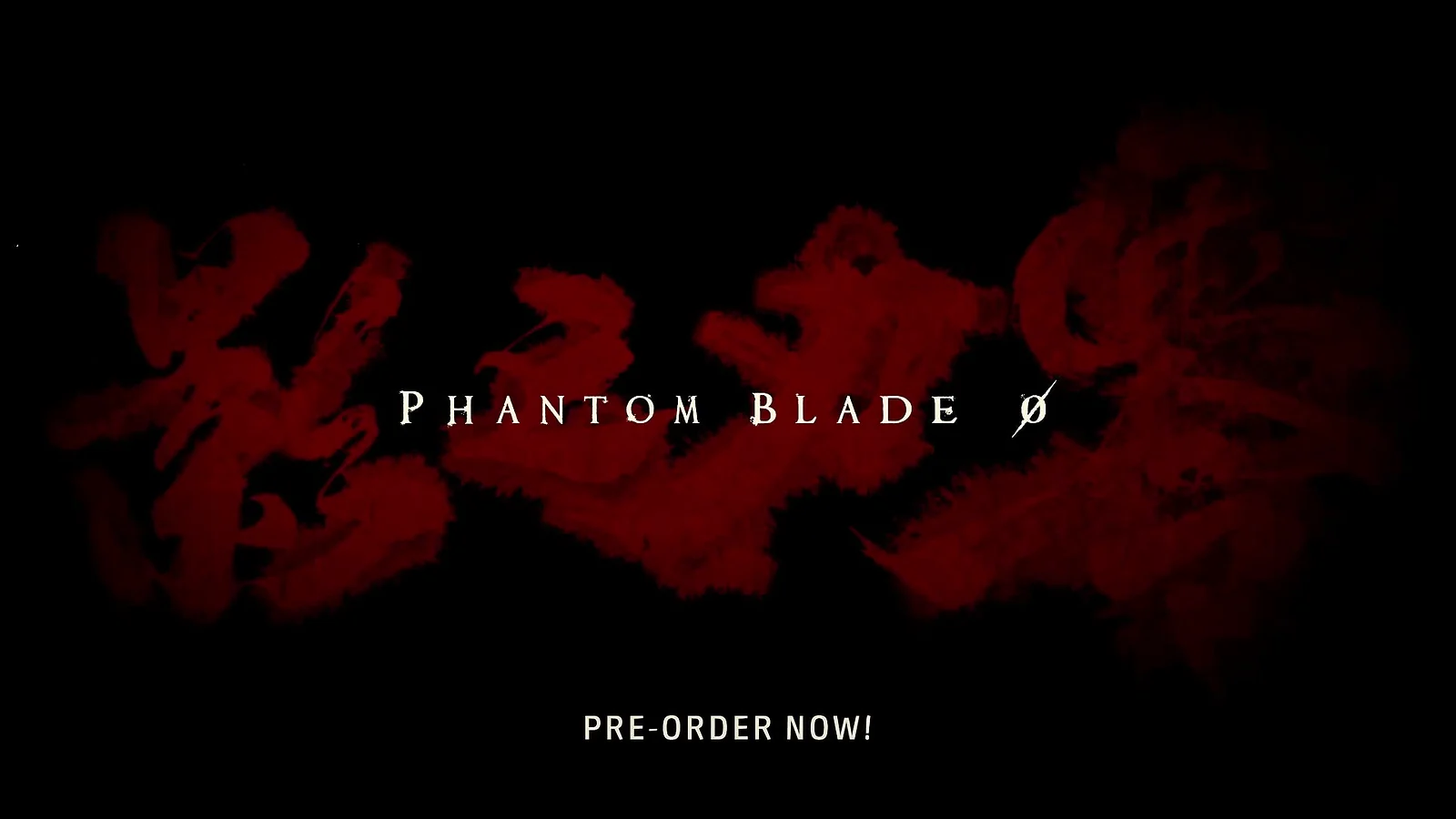 Phantom Blade Zero Pre-Order Now title card from the newest official trailer